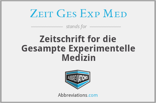 What does ZEIT GES EXP MED stand for?
